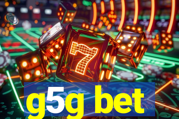 g5g bet